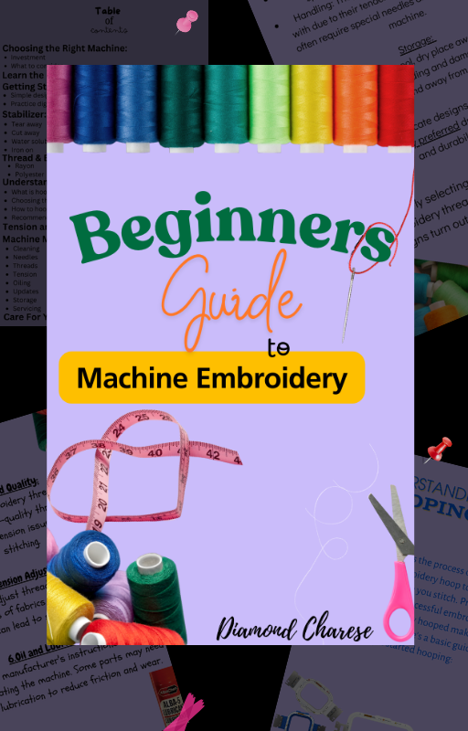 Beginners Guide to Machine Embroidery (Instant Download)