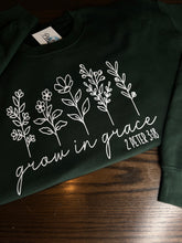 Load image into Gallery viewer, Grow in GRACE Crewneck
